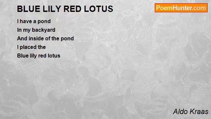 Aldo Kraas - BLUE LILY RED LOTUS