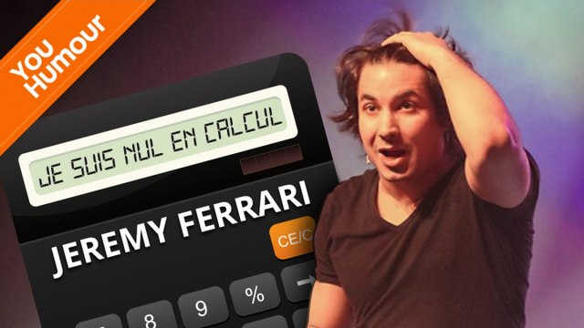 JEREMY FERRARI - Nul en calcul