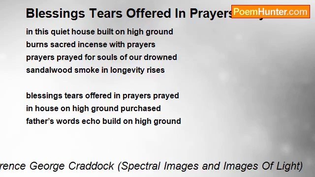 Terence George Craddock (Spectral Images and Images Of Light) - Blessings Tears Offered In Prayers Prayed