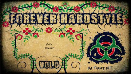 Forever Hardstyle - Vol 5.