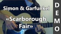 Simon & Garfunkel - Scarborough Fair - DEMO Guitare