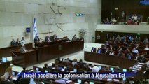 Israël accélère la colonisation à Jérusalem-Est