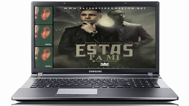 Estas Pa Mi - Farruko Ft Wayne Wonder (Los Menores) (Original) 2014