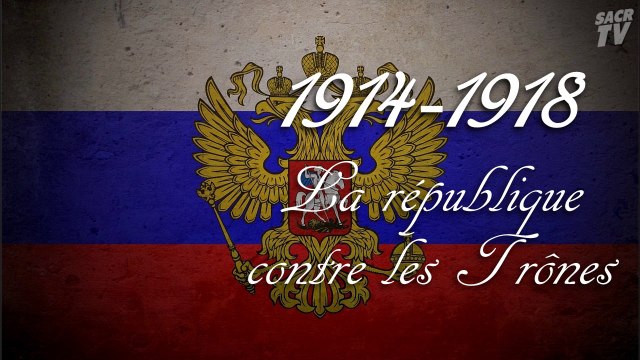 1914-1918 la république contre les trônes - Во славу белых армий