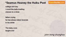 john tiong chunghoo - *Seamus Heaney the Haiku Poet