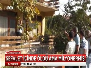 Bursa'da Çöp evde sefalet içinde ölen kadın milyoner çıktı