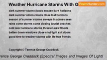 Terence George Craddock (Spectral Images and Images Of Light) - Weather Hurricane Storms With Good Friends