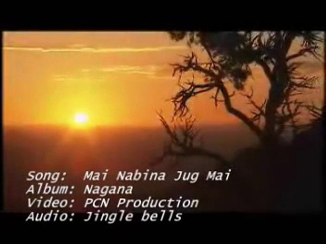 Main Nabina Jag Main (Nagana) Masihi Hindi Urdu Geet