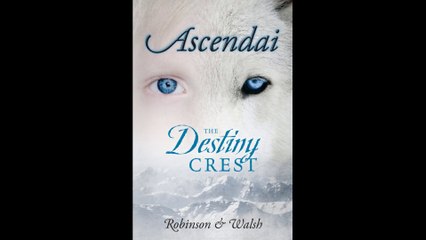 Ascendai: The Destiny Crest (Chapter 11) AUDIO