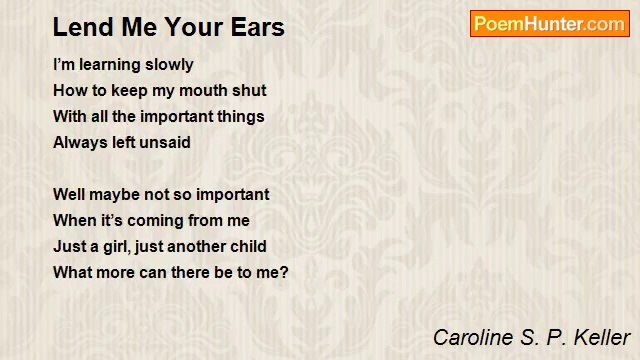 Caroline S. P. Keller - Lend Me Your Ears