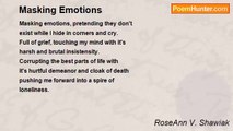 RoseAnn V. Shawiak - Masking Emotions