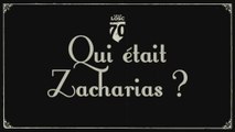 Qui était Zacharias ?