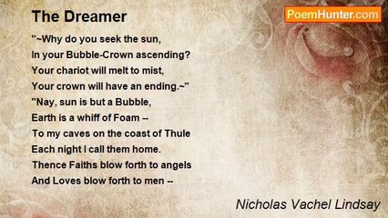 Nicholas Vachel Lindsay - The Dreamer