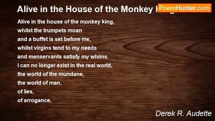 Derek R. Audette - Alive in the House of the Monkey King