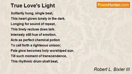 Robert L. Bixler III - True Love's Light