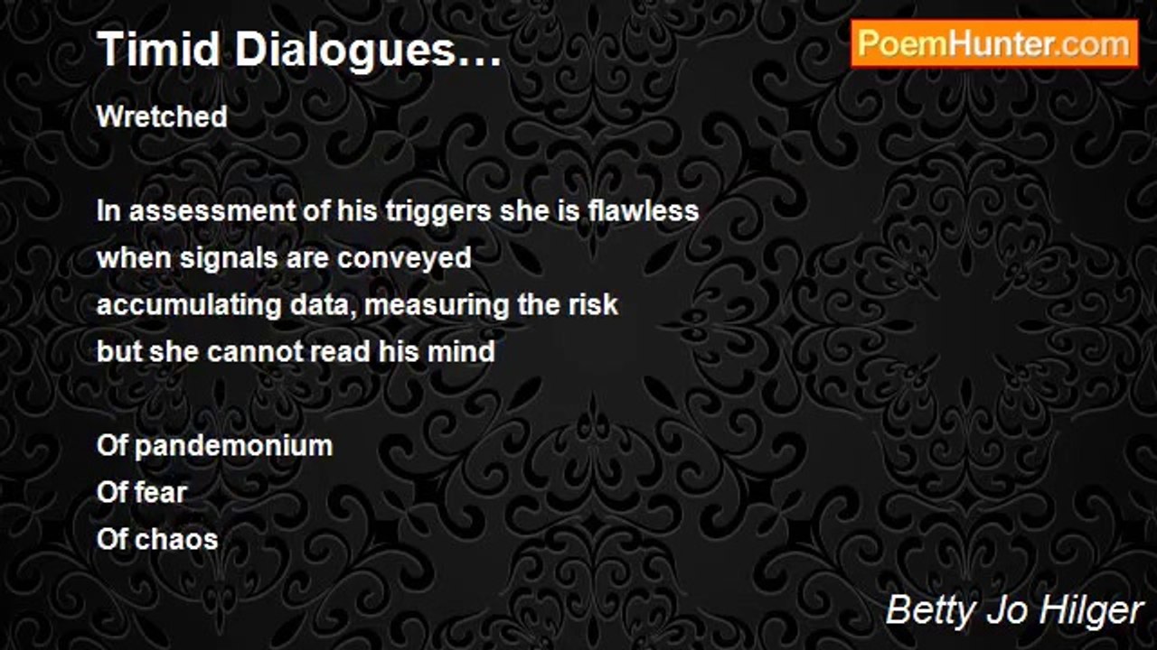 Betty Jo Hilger - Timid Dialogues…