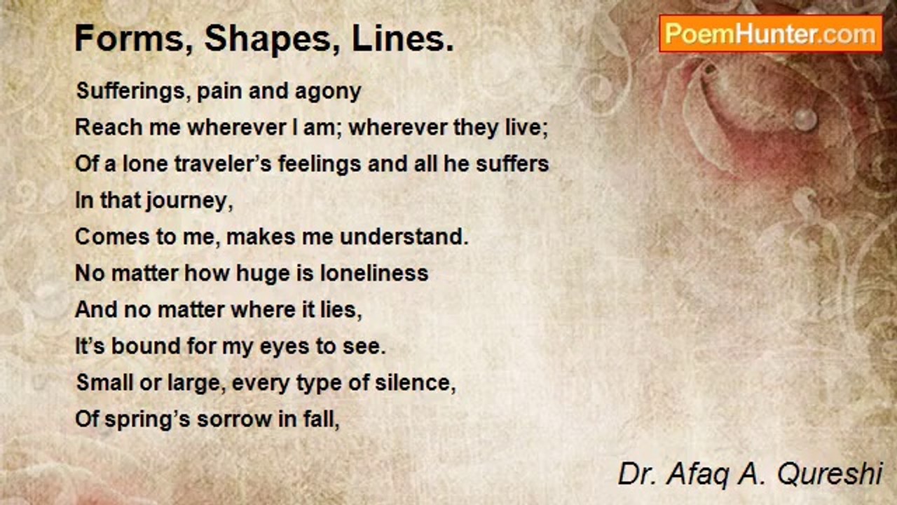 Dr. Afaq A. Qureshi - Forms, Shapes, Lines.