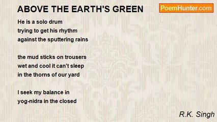 R.K. Singh - ABOVE THE EARTH'S GREEN