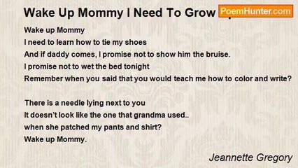 Jeannette Gregory - Wake Up Mommy I Need To Grow Up