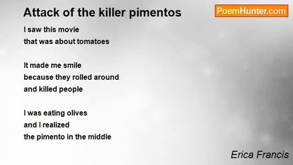 Erica Francis - Attack of the killer pimentos