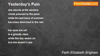 Faith Elizabeth Brigham - Yesterday's Pain