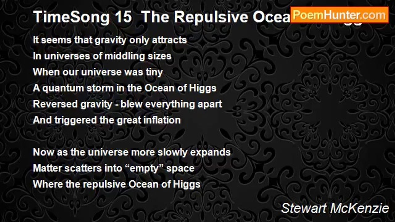 Stewart McKenzie - TimeSong 15  The Repulsive Ocean Of Higgs
