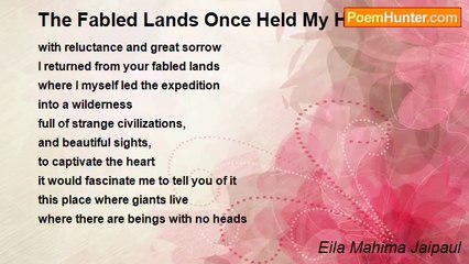 Eila Mahima Jaipaul - The Fabled Lands Once Held My Heart