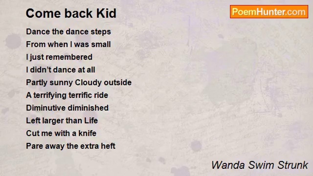 Wanda Swim Strunk - Come back Kid