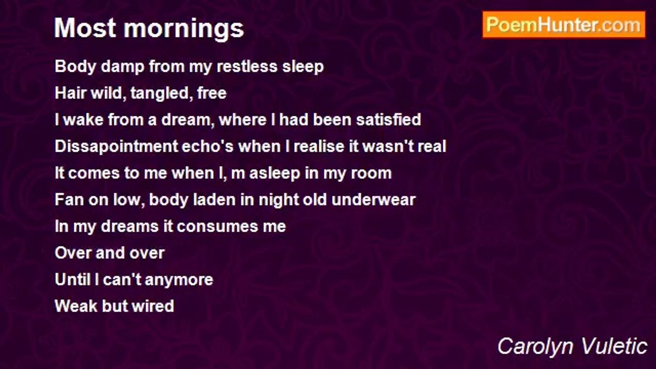 Carolyn Vuletic - Most mornings