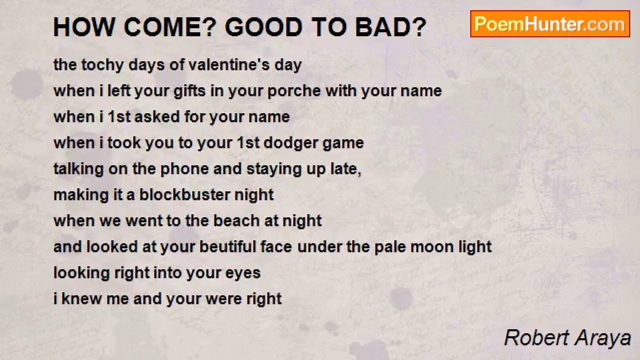 Robert Araya - HOW COME? GOOD TO BAD?