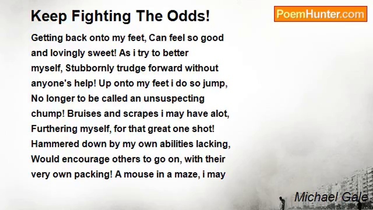 Michael Gale - Keep Fighting The Odds!