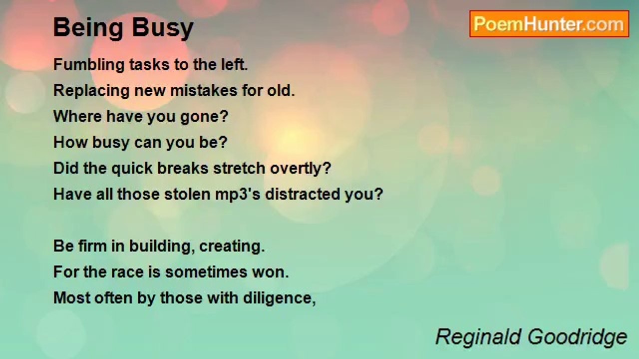 Reginald Goodridge - Being Busy