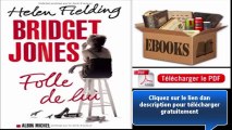 Bridget Jones  Folle de Lui PDF