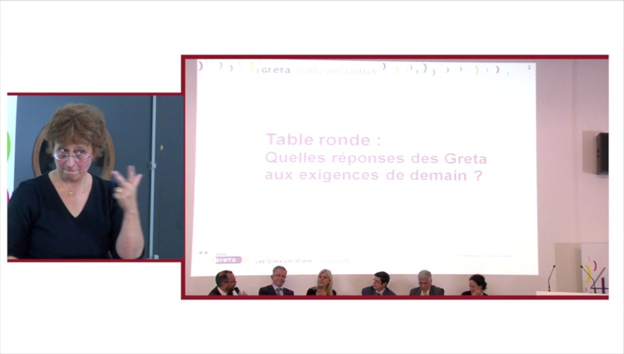 40 ans des GRETA : 2eme table ronde « Quelles réponses des GRETA aux exigences de demain ? » pt. 2