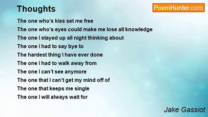 Jake Gassiot - Thoughts