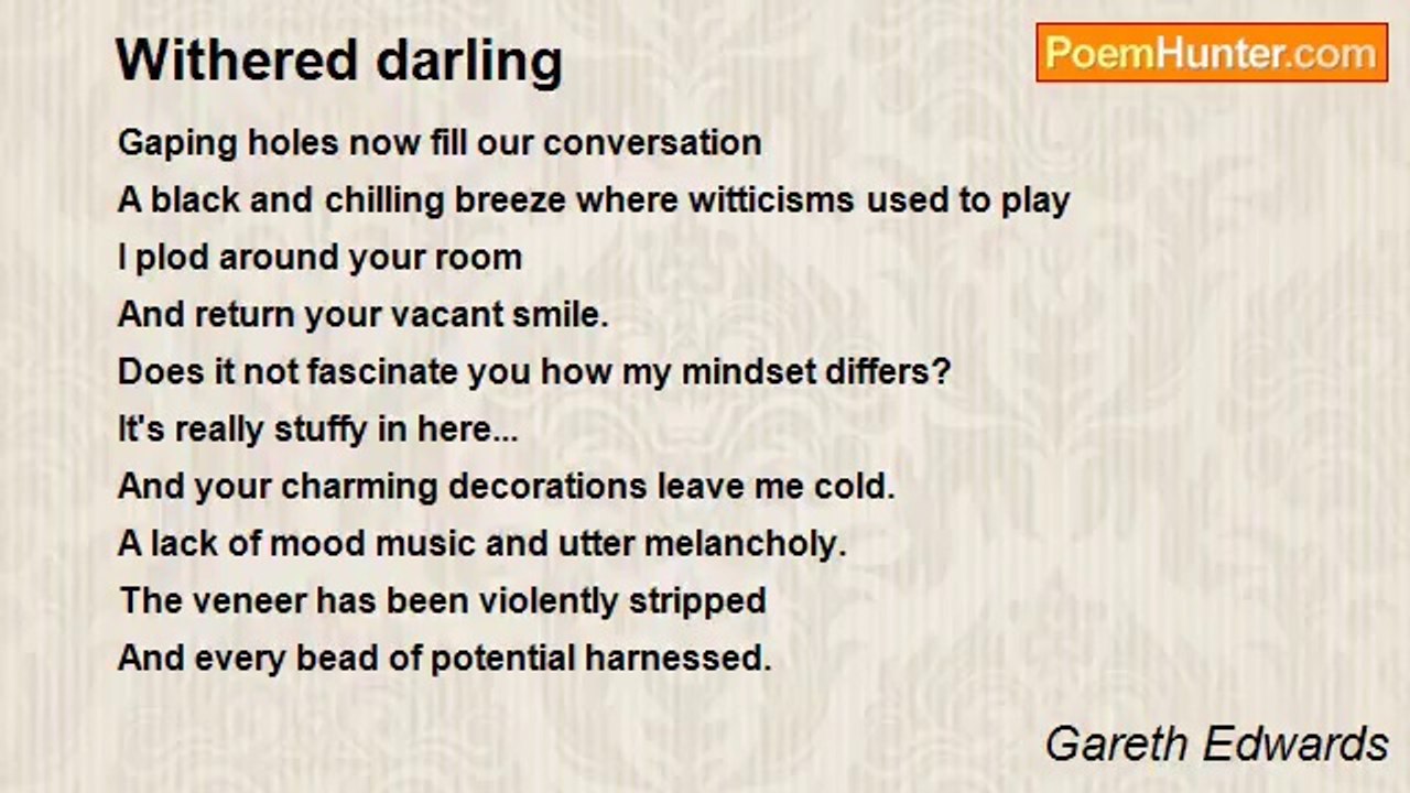 Gareth Edwards - Withered darling