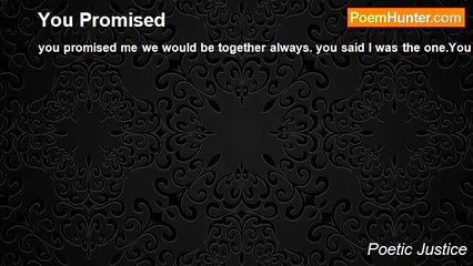 Poetic Justice - You Promised