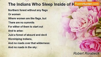 Robert Rorabeck - The Indians Who Sleep Inside of Her