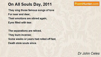 Dr John Celes - On All Souls Day, 2011
