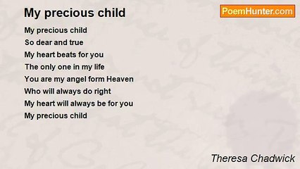 Theresa Chadwick - My precious child