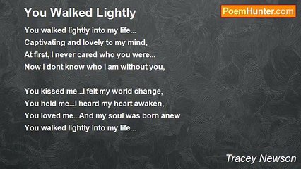 Tracey Newson - You Walked Lightly