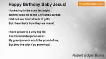 Robert Edgar Burns - Happy Birthday Baby Jesus!