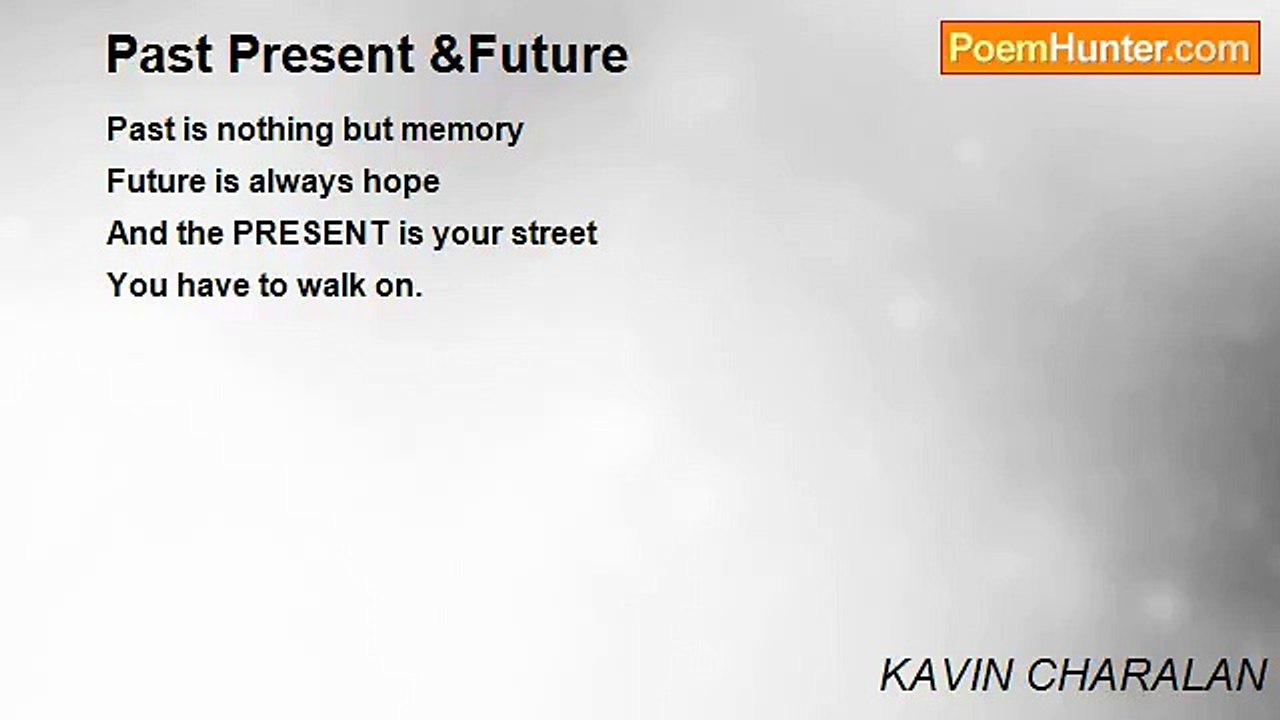 KAVIN CHARALAN - Past Present &Future