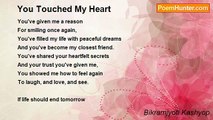 Bikramjyoti Kashyop - You Touched My Heart