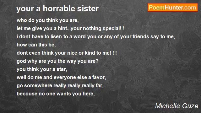Michelle Guza - your a horrable sister