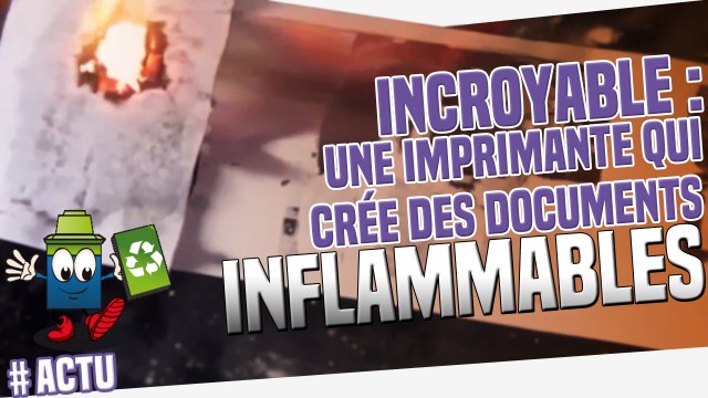 Une imprimante qui imprime des feuilles qui flambent!