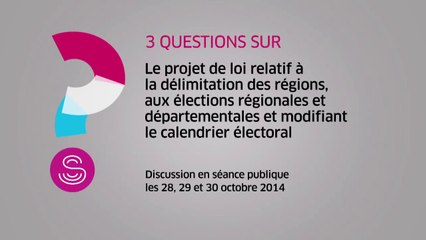 [Questions sur] Le projet de loi relatif à la délimitation des régions
