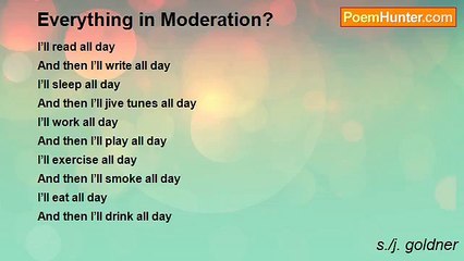 s./j. goldner - Everything in Moderation?