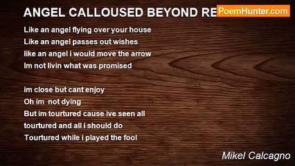 Mikel Calcagno - ANGEL CALLOUSED BEYOND REPAIR