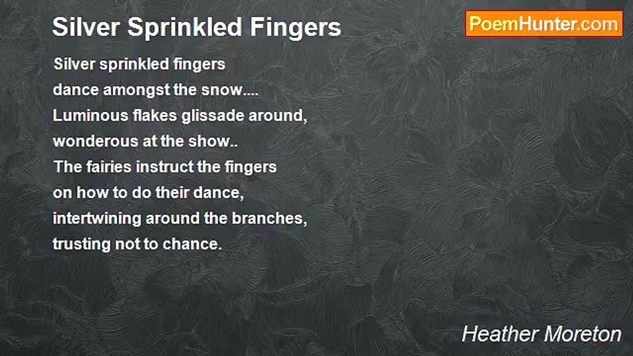 Heather Moreton - Silver Sprinkled Fingers